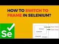 How to Switch to Frames in Selenium Java FullStackSDET