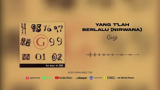 gigi yang tlah berlalu nirwana official audio 
