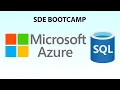 SDE Bootcamp 14 Azure SQL Database Setup A Complete Tutorial for Beginners