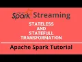 7 6 Spark Streaming Tutorial Stateless vs Stateful Transformations