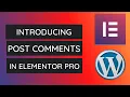 How to Add and Style Post Comments in Elementor Pro Elementor Pro Tutorial - 2021