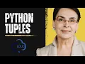 Mastering Tuples in Python The Complete Guide