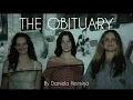 THE OBITUARY - A SHORT FILM by Daniela Hermina