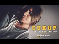 Download Lagu Cukup - Acha Randongkir  ft Whllyano (Cover By Evelin Huller )