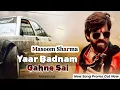 Download Lagu Masoom Sharma : Yaar Badnam Sai || Mukesh Jaji || Out New Big Project Promo Out Now 2026 || Coming