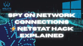 How to Spy on Active Network Connections Using CMD Netstat Tutorial