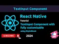 TextInput Component in React Native