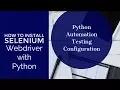 How install Selenium Webdriver with python Selenium Webdriver with Python Python selenium