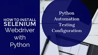 How install Selenium Webdriver with python Selenium Webdriver with Python Python selenium