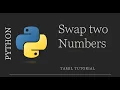 How to Swap Two Numbers in Python using third variable without using third variable Tamil