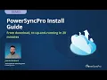 PowerSyncPro Install Guide - From Download to Up Running in 20 Mins