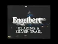 Download Lagu Engelbert Humperdinck: Blazing A Silver Trail Full Concert (1993)