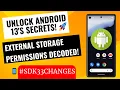 Demystifying External Storage Permissions in Android Changes in SDK 33 Android 13 Explained