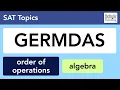 GERMDAS order of operations for arithmetic and algebra