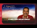 Jose M Hernandez on His Journey to A Million Miles Away Interview