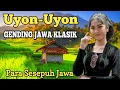 Lagu GENDING UYON UYON GENDING JAWA KLASIK PAS UNTUK TEMAN NGOPI