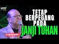 Download Lagu TETAP BERPEGANG PADA JANJI TUHAN || WORSHIP WITH WELYAR - 28 FEBRUARI 2025