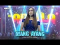 Download Lagu AYANG AYANG - Fira Azzahra Adella | OM ADELLA LIVE SUMBER BRANTAS BATU MALANG