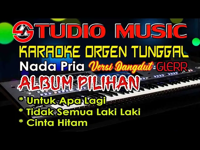 Download MP3 New || Album Karaoke Dangdut Orgen Tunggal Nada Pria Full Lirik [Cover 06 Oktober 2022]