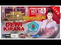 Lagu [LIVE] DEWI KIRANA HUT RI KE 74 PEMDES KARANGBANDUNG | 27-08-2019 | KETANGGUNGAN - BREBES