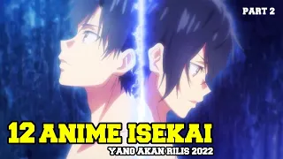 12 upcoming new isekai anime releasing in 2022 part 2