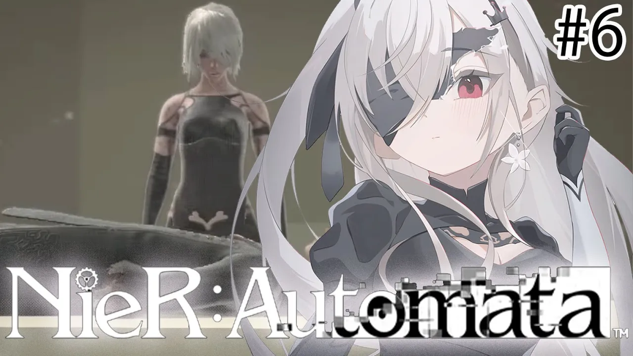 【NieR:Automata】完全初見プレイ―最初に選ばなかったルート・・みます。＃６【ホロライブ DEV_IS 響咲リオナ】【※ネタばれありです】