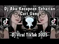 Download Lagu DJ AKU KECAPEAN SEHARIAN CARI UANG - DJ SAYANG GAMMA1 VIRAL TIKTOK TERBARU 2025 !!
