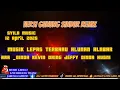 Download Lagu MUSIK LEPAS SYILA MUSK TERBARU NONSTOP FULL REMIX FULL BASS ALUNAN TERBAIK LIVE BAWANG TIJANG 2025