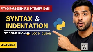 Python Syntax Indentation Explained in 15 minutes Python Full Course Gate
