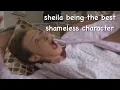 Lagu sheila being the best shameless character for almost 4 minutes straight