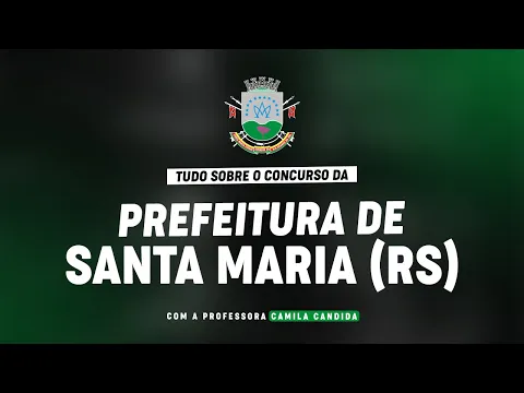 Download MP3 CONCURSO PREFEITURA DE SANTA MARIA/RS + PLANEJAMENTO DE ESTUDOS