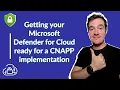 Getting your Microsoft Defender for Cloud ready for a CNAPP implementation