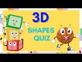 3D SHAPE QUIZ Guess the shape for kids Easy Quiz Learn Shapes for kids 3D shapes