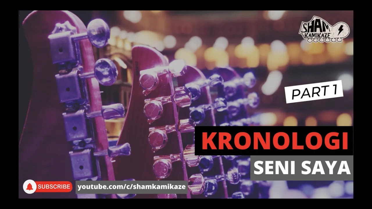 Kronologi Perjalanan Seni Saya Part 1