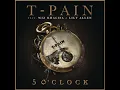 Download Lagu T-Pain feat. Lily Allen and Wiz Khalifa - 5 O'Clock (Clean Radio Edit)