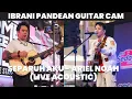 SEPARUH AKU - ARIEL NOAH (LIVE ACOUSTIC) | IBRANI PANDEAN GUITAR CAM