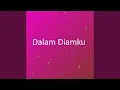 Download Lagu Dalam Diamku