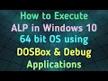 DosBOX Debug Assembly Language Program ALP 8086 Microprocessor Program 8086 Assembler