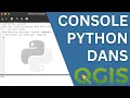 Presentation de la console Python dans Qgis PyQGIS