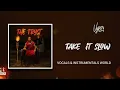 TAKE IT SLOW ACAPELLA VYPER RANKING FT WINNIE NWAGI