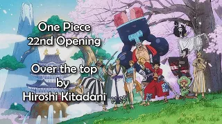 Download One Piece OP 22 - Over the Top Lyrics MP3