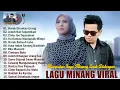 Download Lagu Lagu Minang Terbaru 2025 PALING TOP - Lagu Minang paling Menyentuh Hati