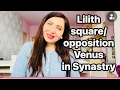 Lilith Venus in Synastry