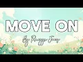 Move on - Rangga Jones (Lyrics Video)