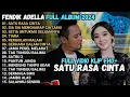 Lagu FENDIK FEAT DIFARINA INDRA FULL ALBUM ADELLA || SATU RASA CINTA - SIA SIA MENGHARAP CINTAMU - SATRU2