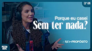 CASAR AOS 19 ANOS FOI LOUCURA? DÉBORA REIS CONTA POR QUE TOMOU ESSA DECISÃO