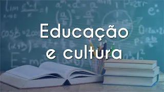 Educação e Cultura - Brasil Escola