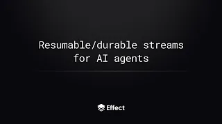 streams for AI agents