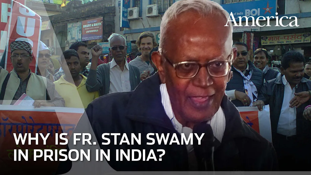 Why an 84-year-old Indian Jesuit—Fr. Stan Swamy—is in prison