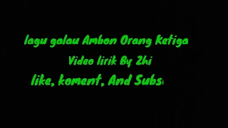 Download lagu ambon orang ketiga MP3